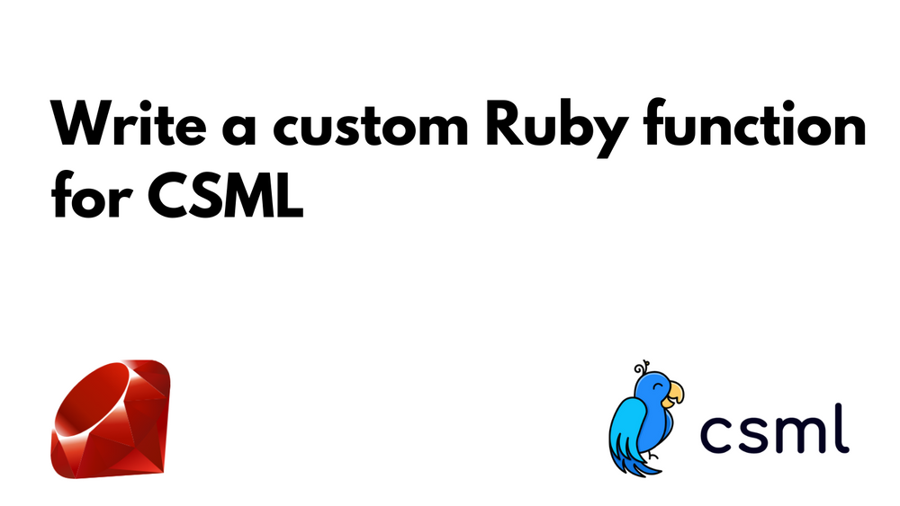 Custom ruby function for csml